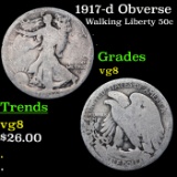 1917-d Obverse Walking Liberty Half Dollar 50c Grades vg, very good.