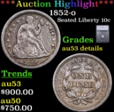 ***Auction Highlight*** 1852-o Seated Liberty Dime 10c Graded au53 details BY SEGS (fc)