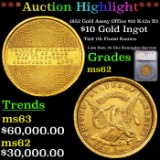 ***Auction Highlight*** 1852 Gold Assay Office $10 K-12a R5 Graded ms62 BY SEGS (fc)
