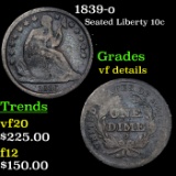 1839-o Seated Liberty Dime 10c Grades vf details