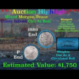 ***Auction Highlight*** Coney Island Shotgun 1899 & 'P' Ends Mixed Morgan/Peace Silver dollar roll,