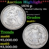 ***Auction Highlight*** 1874-p Seated Liberty Dime 10c Graded ms65+ By SEGS (fc)