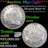 ***Auction Highlight*** 1800 Draped Bust Dollar BB-192/N-19 'Americai' $1 Graded au53 By SEGS (fc)