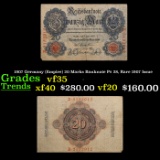 1907 Germany (Empire) 20 Marks Banknote P# 28, Rare 1907 Issue Grades vf++