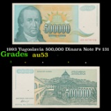 1993 Yugoslavia 500,000 Dinara Note P# 131 Grades Select AU