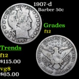 1907-d Barber Half Dollars 50c Grades f, fine