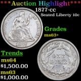 ***Auction Highlight*** 1877-cc Seated Liberty Dime 10c Graded ms63+ By SEGS (fc)