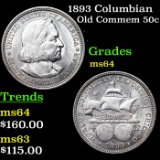 1893 Columbian Old Commem Half Dollar 50c Grades Choice Unc
