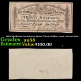 1864 5th Series Confederate States Thirty Dollars Loan Interest Note Grades Choice AU/BU Slider