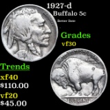 1927-d Buffalo Nickel 5c Grades vf++