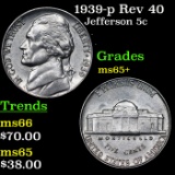 1939-p Jefferson Nickel Rev 40 5c Grades GEM+ Unc