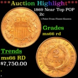 ***Auction Highlight*** 1869 Near Top POP! Two Cent Piece 2c Graded ms66 rd BY SEGS (fc)