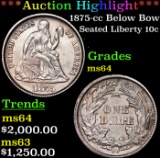 ***Auction Highlight*** 1875-cc Below Bow Seated Liberty Dime 10c Graded ms64 By SEGS (fc)