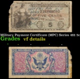 Military Payment Certificate (MPC) Series 481 5c Grades vf details