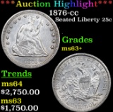 ***Auction Highlight*** 1876-cc Seated Liberty Quarter 25c Graded ms63+ By SEGS (fc)