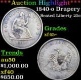 ***Auction Highlight*** 1840-o Drapery Seated Liberty Quarter 25c Graded xf45+ By SEGS (fc)