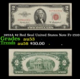 1953A $2 Red Seal United States Note Fr-1510 Grades Select AU