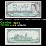 1967 Centennial Issue Canada 1 Dollar Banknote P# 84a Grades Choice CU