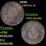 1888 Liberty Nickel 5c Grades VF Details