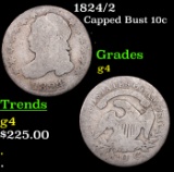 1824/2 Capped Bust Dime 10c Grades g, good