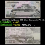 2007 North Korea 500 Won Banknote P# 44c Grades Gem+ CU