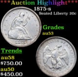 ***Auction Highlight*** 1875-s Twenty Cent Piece 20c Graded au53 By SEGS (fc)