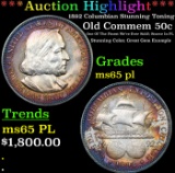 ***Auction Highlight*** 1892 Columbian Old Commem Half Dollar Stunning Toning 50c Graded ms65 pl By