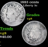 1883 cents Liberty Nickel 5c Grades vg, very good