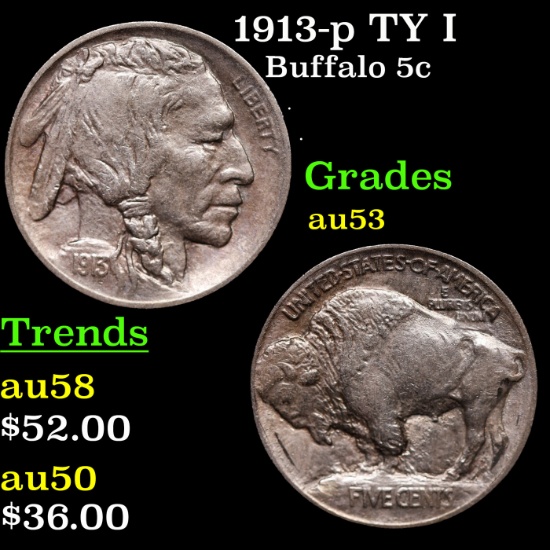 1913-p TY I Buffalo Nickel 5c Grades Select AU