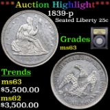 ***Auction Highlight*** 1839-p Seated Liberty Quarter 25c Graded Select Unc BY USCG (fc)