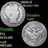 1908-d Barber Half Dollars 50c Grades vg+