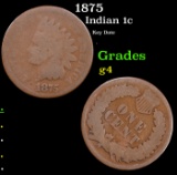 1875 Indian Cent 1c Grades g, good