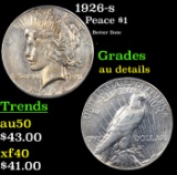 1926-s Peace Dollar $1 Grades AU Details