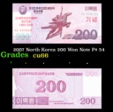 2007 North Korea 200 Won Note P# 54 Grades Gem+ CU