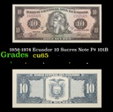 1956-1974 Ecuador 10 Sucres Note P# 101B Grades Gem CU