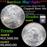 ***Auction Highlight*** 1824/1 Capped Bust Half Dollar O-101a NEAR TOP POP! 50c Graded ms64 By SEGS