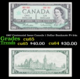 1967 Centennial Issue Canada 1 Dollar Banknote P# 84a Grades Gem CU