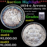 ***Auction Highlight*** 1854-o Arrows Seated Liberty Dime 10c Graded ms63+ By SEGS (fc)