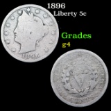 1896 Liberty Nickel 5c Grades g, good