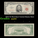 1953 $5 Red Seal United States Note Grades Select AU