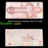 1986 Canada 2 Dollar Note P# 94B Grades Select AU