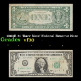1963B $1 'Barr Note' Federal Reserve Note Grades vf++