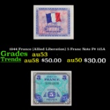 1944 France (Allied Liberation) 5 Franc Note P# 115A Grades Select AU
