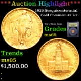 ***Auction Highlight*** 1926 Sesquicentennial Gold Commem $2 1/2 Graded GEM Unc BY USCG (fc)