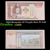 2016 Mongolia 50 Turgik Note P# 64D Grades Gem+ CU