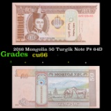 2016 Mongolia 50 Turgik Note P# 64D Grades Gem+ CU