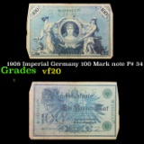 1908 Imperial Germany 100 Mark note P# 34 Grades vf, very fine