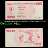 2008 Zimbabwe 10 Million Dollar Note P# 55A Grades vf++