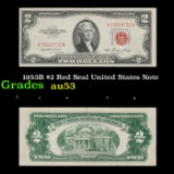1953B $2 Red Seal United States Note Grades Select AU