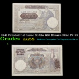 1941 Provisional Issue Serbia 100 Dinara Note P# 23 Grades Choice AU